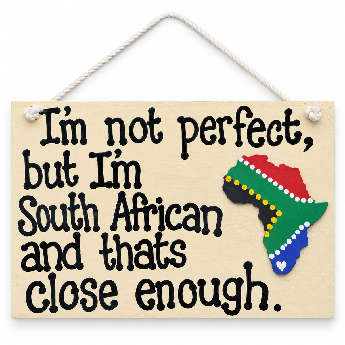 I’m Not Perfect Sign