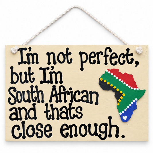 I’m Not Perfect Sign