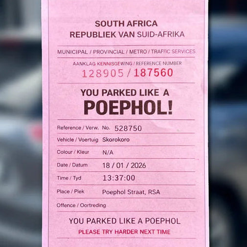 You Parked Like A Poephol Fines | Pack of 10
