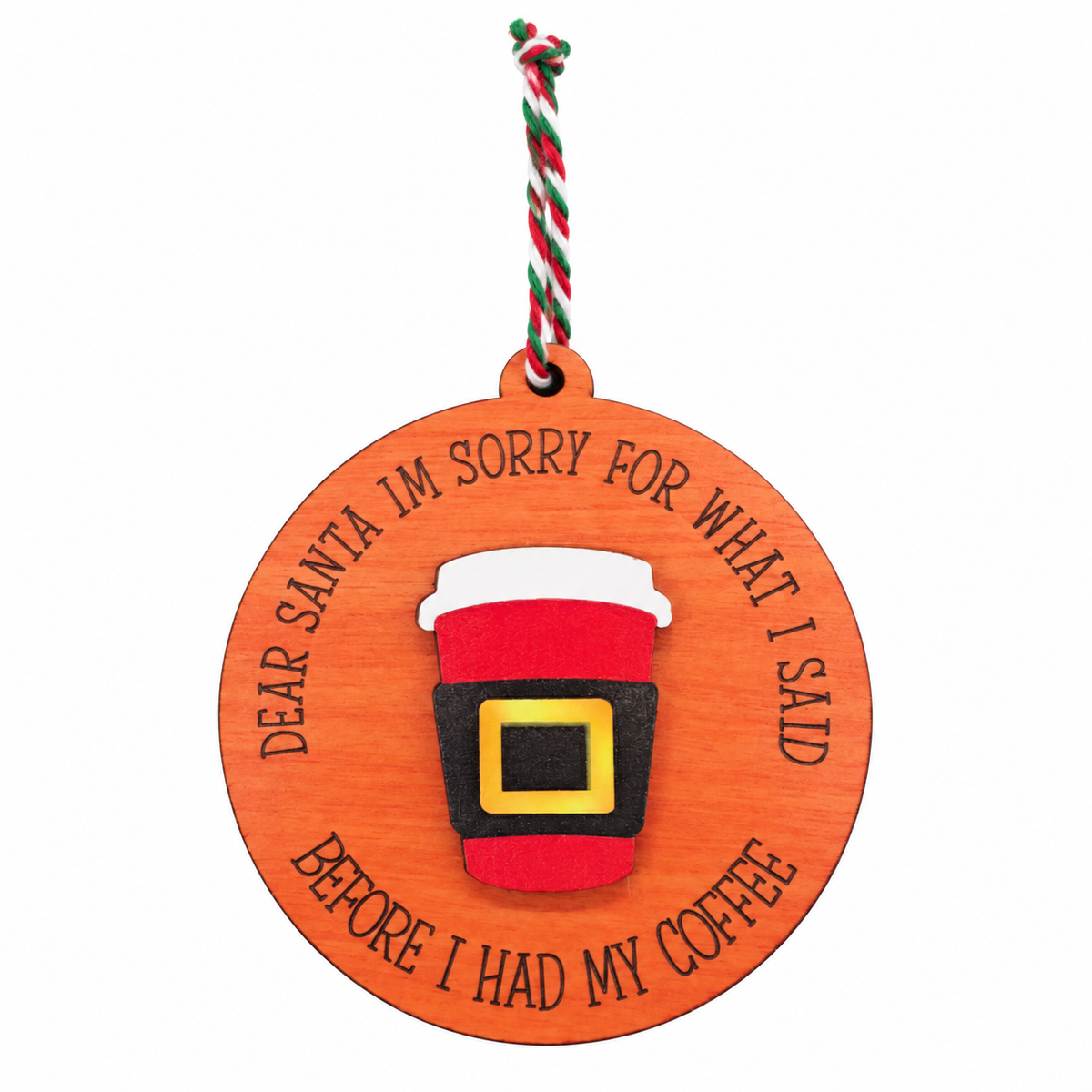 Before Coffee Christmas Ornament