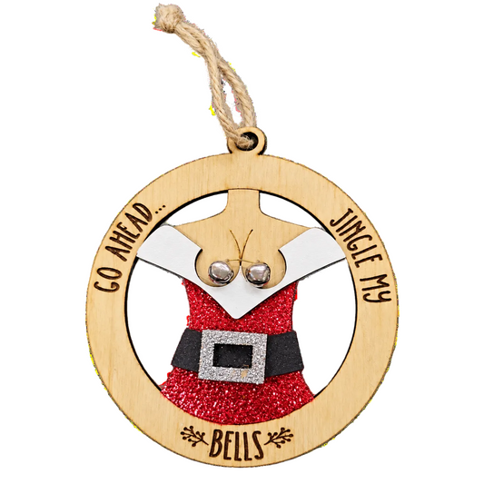 Go Ahead, Jingle My Bells Ornament