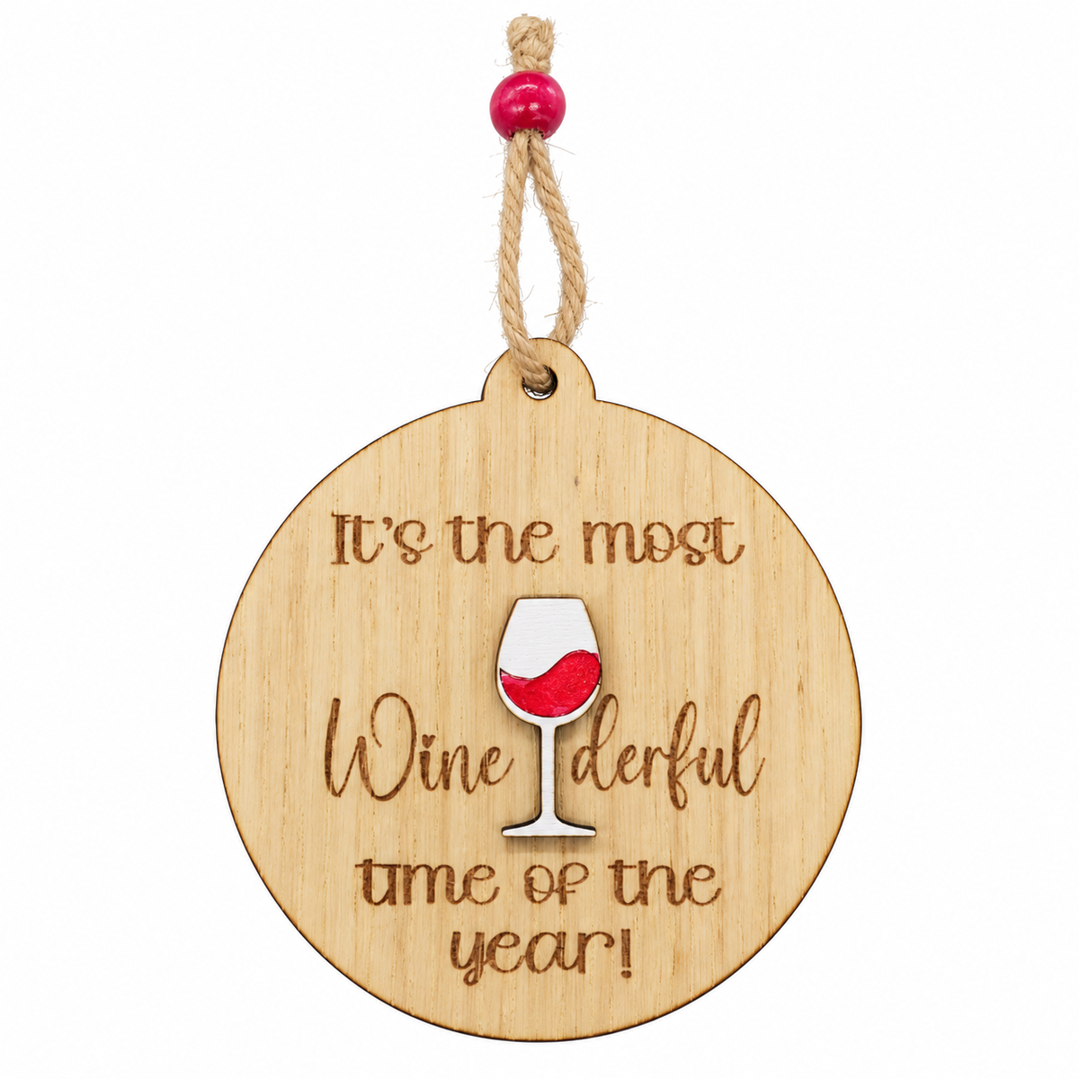 Most Wine-derful Time of the Year Ornament