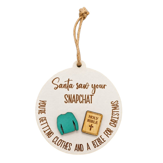 Santa Saw Your Snapchat Ornament