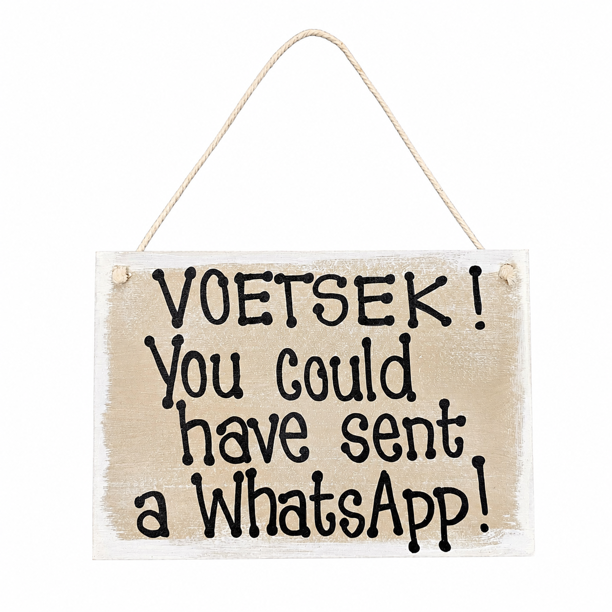 Voetsek Sign