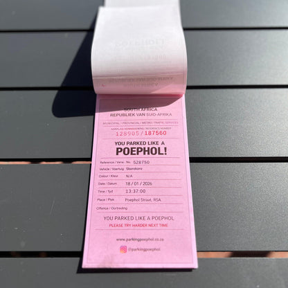You Parked Like A Poephol' Fines
Pack of 10