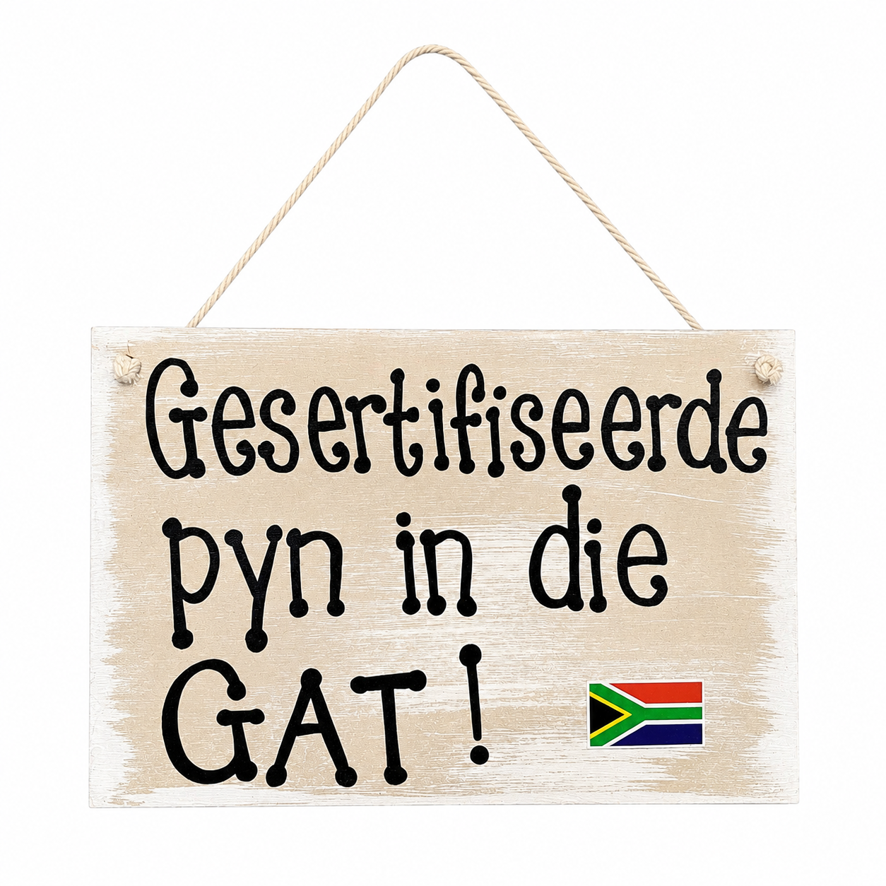 Pyn In Gat Sign